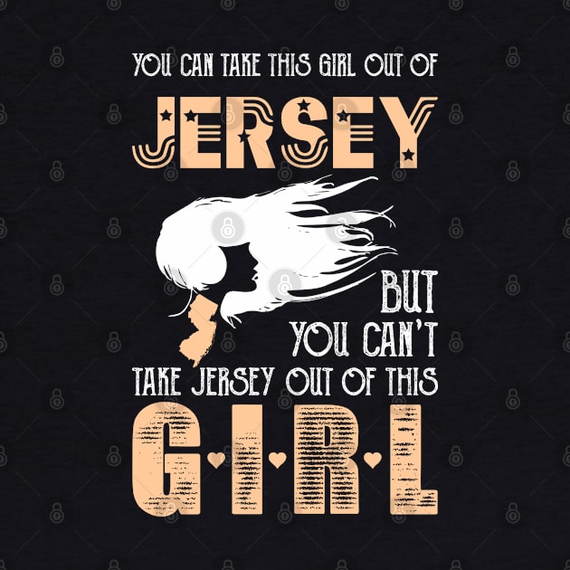 You can take this girl out of Jersey but you can't take Jersey out of this GIRL! by variantees